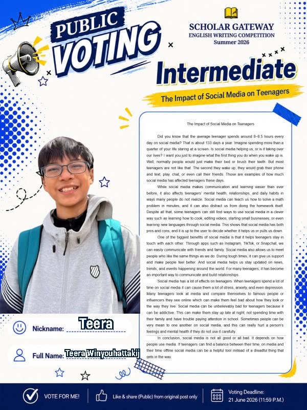 Intermediate finalist Teera — The Impact of Social Media on Teenagers